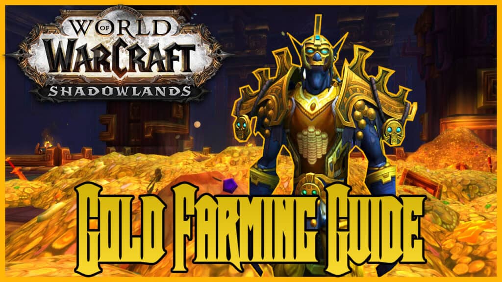 WoW Gold Farming Guide