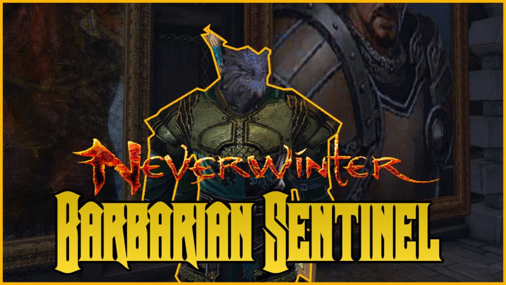 Barbarian Sentinel Build
