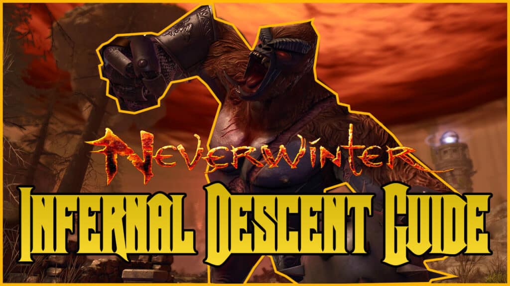 Neverwinter Eternal Descent Guide