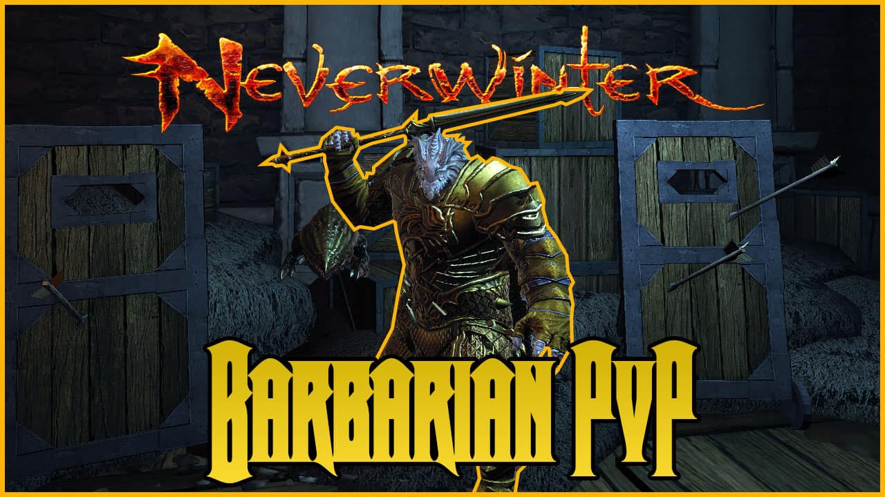 Barbarian Blademaster PvP Build Neverwinter