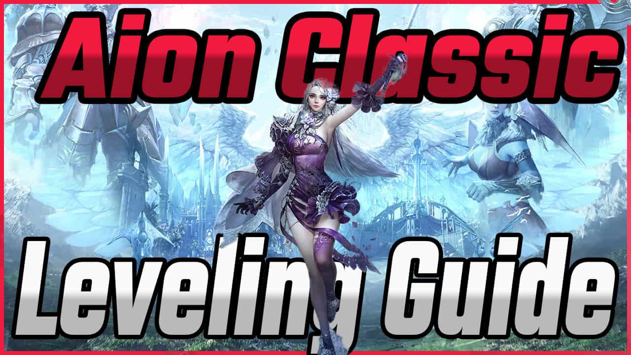 Aion Classic Leveling Guide