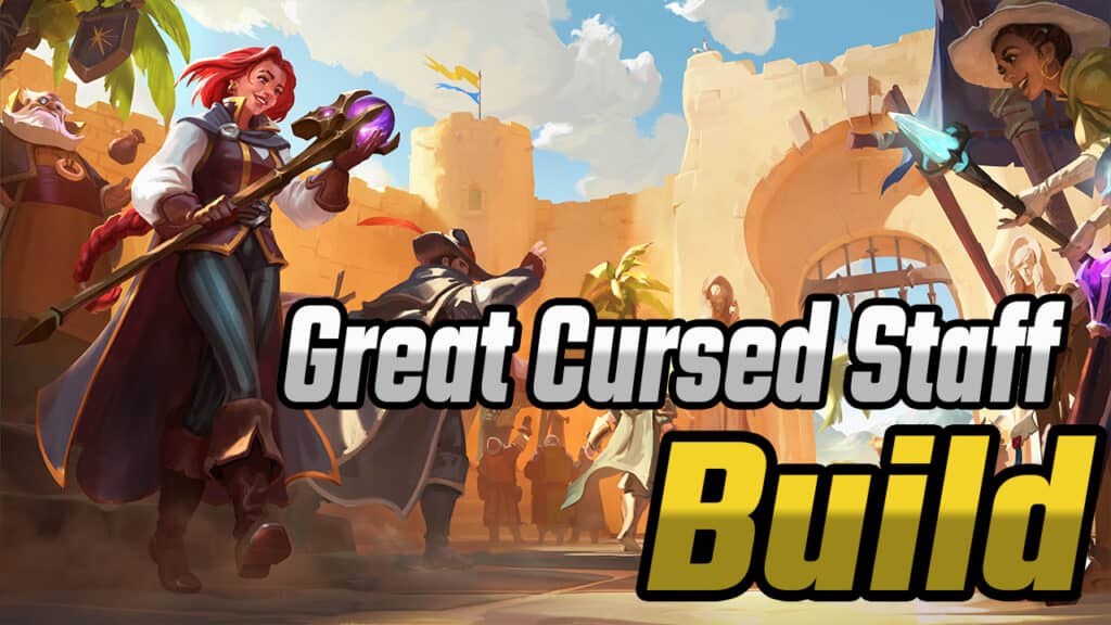 Great Cursed Staff Build