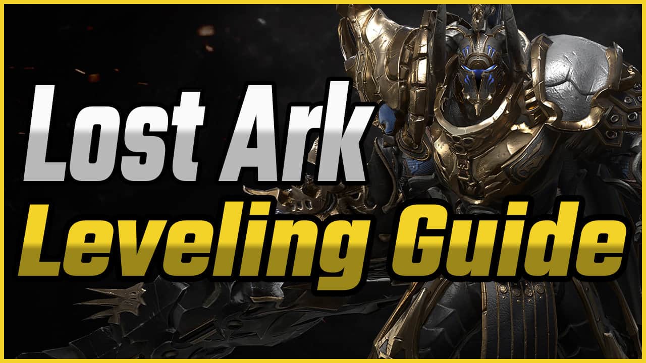 Lost ark Leveling Guide