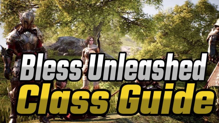 Bless Unleashed: A Comprehensive Class Guide